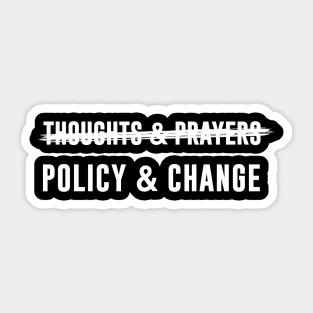 Policy and Change Sticker